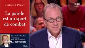  La parole est un sport de combat - Périer, Bertrand